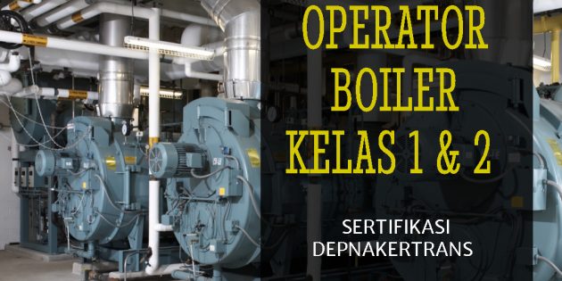 Operator Boiler kelas 2 – DEPNAKER